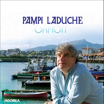 Pampi Laduche - Orhoit