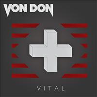 Von Don - Vital EP
