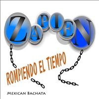Manuel Zapien Gamez - Rompiendo El Tiempo
