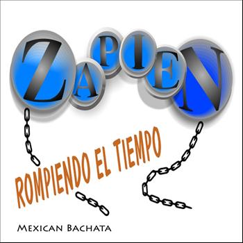 Manuel Zapien Gamez - Rompiendo El Tiempo