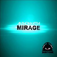 Anthony Attia - Mirage