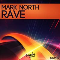 Mark North - Rave