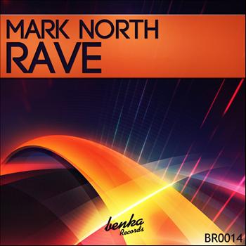 Mark North - Rave