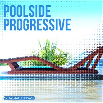 Various Artists - Poolside Progressive