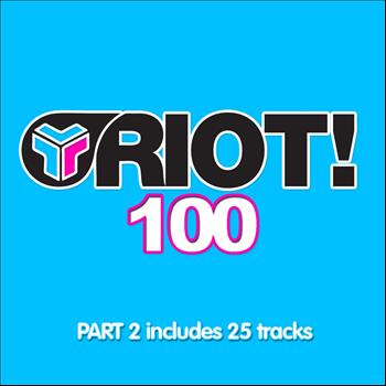 Various Artists - Riot! 100 - Part 2