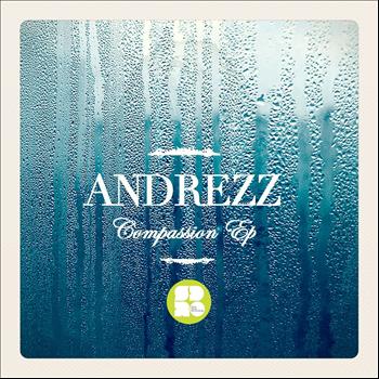 Andrezz - Compassion EP