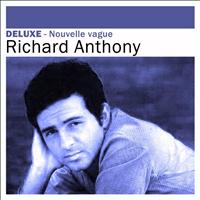 Richard Anthony - Deluxe: Nouvelle vague