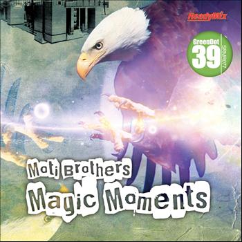Moti Brothers - Magic Moments