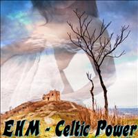 Ehm - Celtic Power
