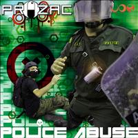 Prozac - Police Abuse