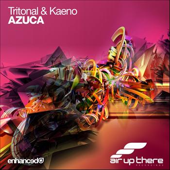 Tritonal & Kaeno - Azuca