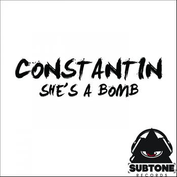 Constantin - She's A Bomb