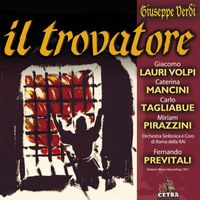 Fernando Previtali - Cetra Verdi Collection: Il trovatore