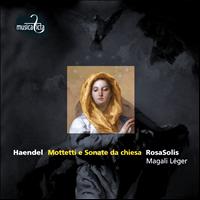 Magali Léger - Händel: Mottetti e sonate da chiesa