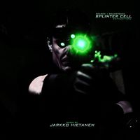 Jarkko Hietanen - Splinter Cell: Extinction - Fan Series - Season 1 Soundtrack