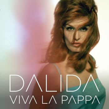 Dalida - Viva La Pappa