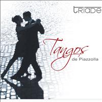 Triade - Tangos De Piazzolla