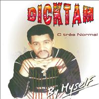 Dicktam - By Myself (C très normal)