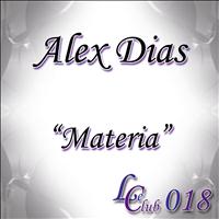 Alex Dias - Materia