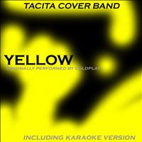 Tacita Cover Band - Yellow (Tribute to coldplay)