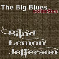 Blind Lemon Jefferson - Blind Lemon Jefferson (The Big Blues Collection)