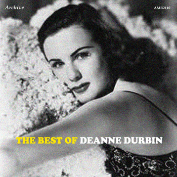 Deanna Durbin - The Best of Deanna Durbin