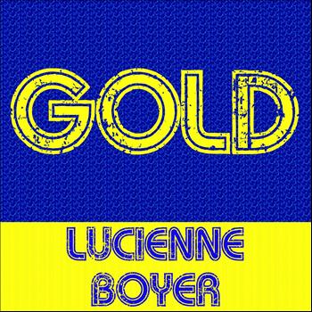 Lucienne Boyer - Gold: Lucienne Boyer