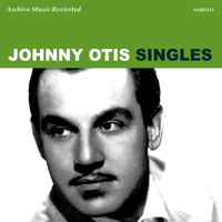 Johnny Otis - Singles