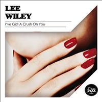 Lee Wiley - I've Got a Crush On You