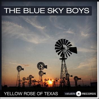 The Blue Sky Boys - Yellow Rose of Texas