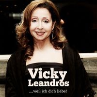 Vicky Leandros - ...weil ich dich liebe!