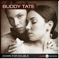 Buddy Tate - Down for Double