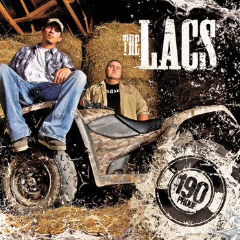 The Lacs - 190 Proof