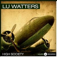 Lu Watters - High Society