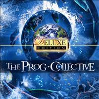 The Prog Collective - The Prog Collective - Deluxe Edition