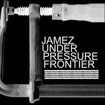 Jamez - Under Pressure