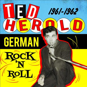 Ted Herold - German Rock n' Roll 1961-1962