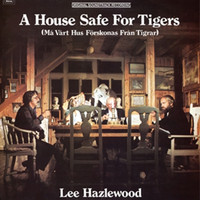 Lee Hazlewood - A House Safe For Tigers Soundtrack
