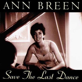 Ann Breen - Save the Last Dance