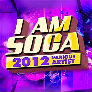 Various Artists - I Am Soca