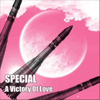 Special - A Victory of Love