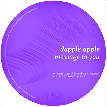 Dapple Apple - Message to You