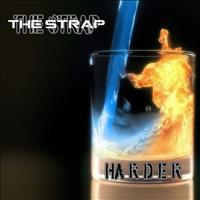 The Strap - Harder