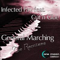 Infected Fay feat. Cut N Glue - General Marching