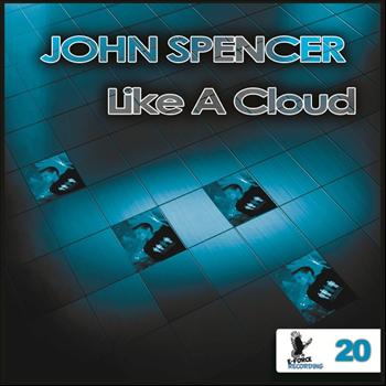 John Spencer - Like a Cloud