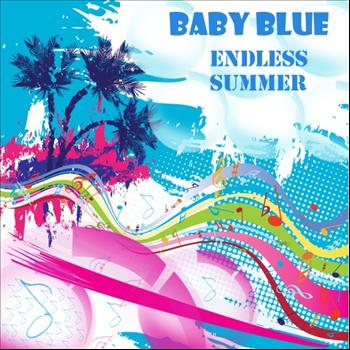 Baby Blue - Endless Summer