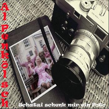 Alpenkölsch - Schatzi schenk mir ein Foto (Radio Version)