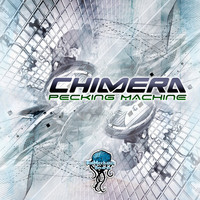 Chimera - Pecking Machine