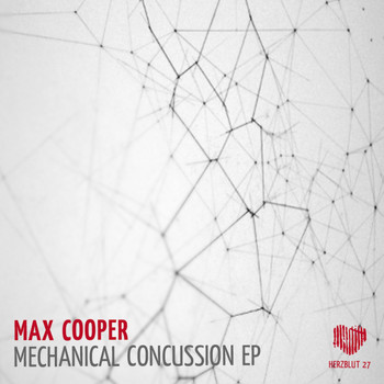 Max Cooper - Mechanical Concussion EP