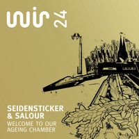Seidensticker & Salour - Welcome to Our Ageing Chamber